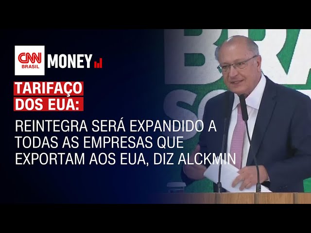 Alckmin: Reintegra será expandido a todas as empresas que exportam aos EUA | Money News