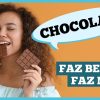 Comer chocolate faz bem para a saúde?